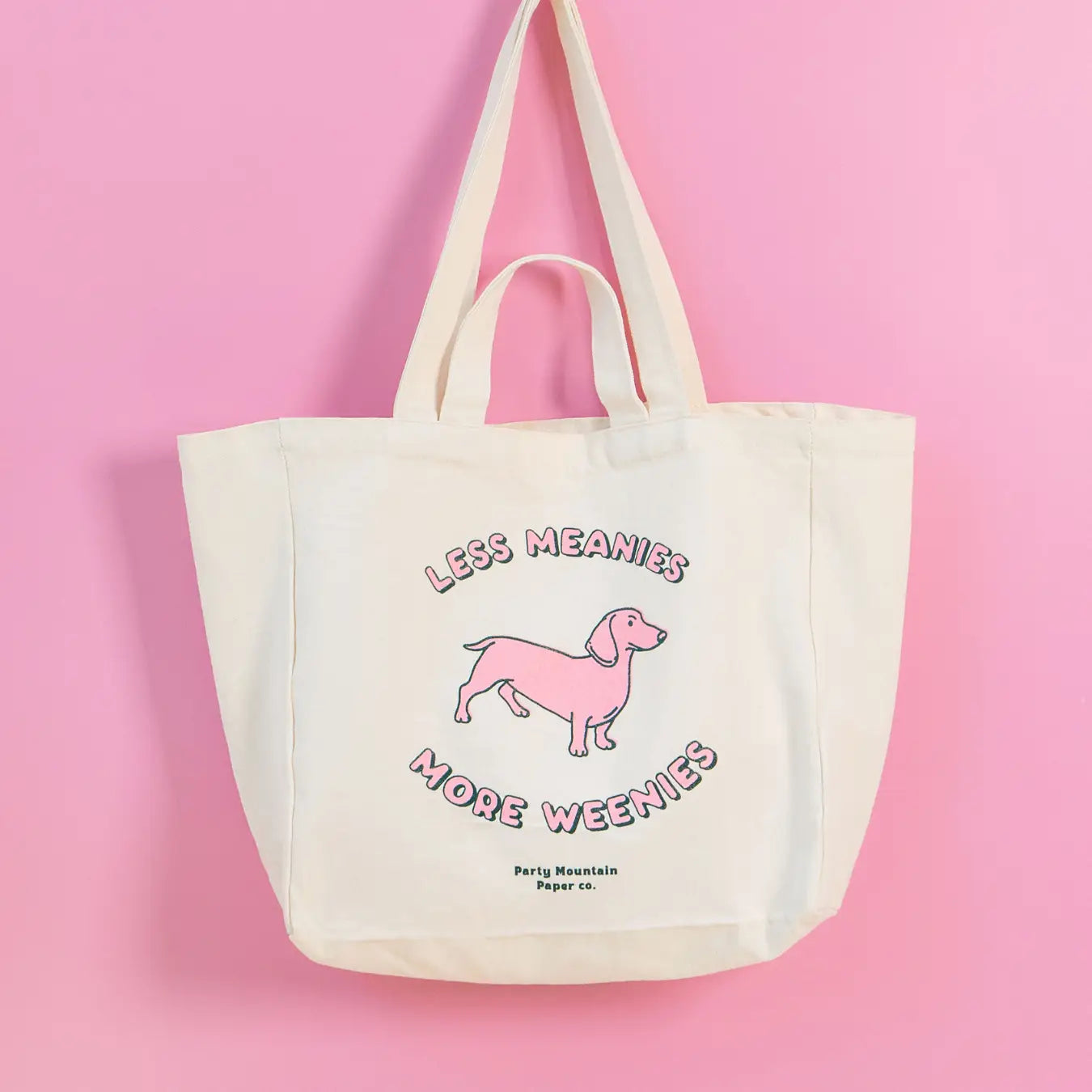 Party Mountain Paper co. - Less Meanies, More Weenies Organic Canvas Tote