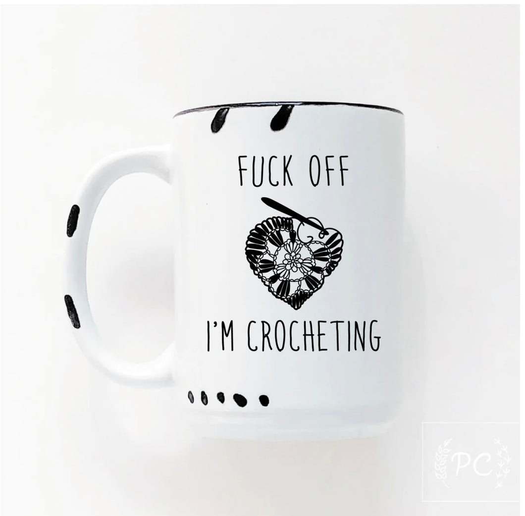 Prairie Chick - Fuck Off I’m Crocheting