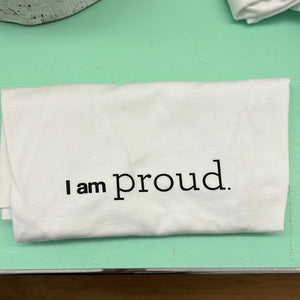 The I am Label - “I am Proud” - 2023